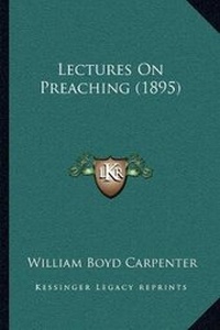 Enlarge image Cover: Lectures On Preaching (1895) - Kessinger Publishing