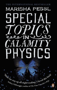 Enlarge image Cover: Special Topics in Calamity Physics - Penguin Books Ltd