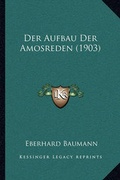 Cover: Der Aufbau Der Amosreden (1903) - Kessinger Publishing