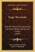 Cover: Fergy The Guide - Kessinger Publishing