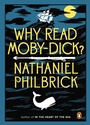 Cover: Why Read Moby-Dick? - The Penguin Press