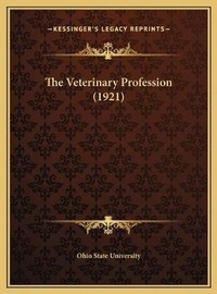 Abbildung von: The Veterinary Profession (1921) - Kessinger Publishing