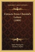 Cover: Extracts From Chordal's Letters (1909) - Kessinger Publishing