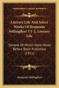Cover: Literary Life And Select Works Of Benjamin Stillingfleet V1-2, Literary Life - Kessinger Publishing