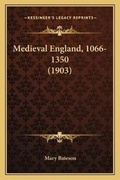 Cover: Medieval England, 1066-1350 (1903) - Kessinger Publishing