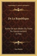 Cover: De La Republique - Kessinger Publishing