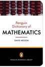 Cover: The Penguin Dictionary of Mathematics - Penguin Books Ltd