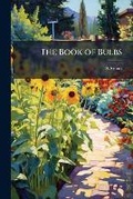 Cover: The Book of Bulbs - Nabu Press