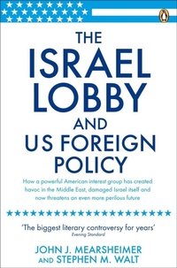 Enlarge image Cover: The Israel Lobby and US Foreign Policy - Penguin Books Ltd