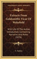 Cover: Extracts From Goldsmith's Vicar Of Wakefield - Kessinger Publishing