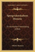 Cover: Sprogvidenskabens Historie - Kessinger Publishing
