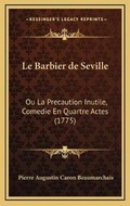 Cover: Le Barbier de Seville - Kessinger Publishing