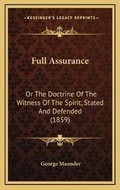 Cover: Full Assurance - Kessinger Publishing