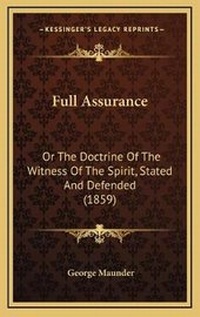 Enlarge image Cover: Full Assurance - Kessinger Publishing
