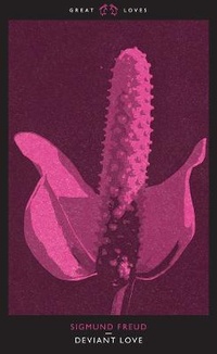 Enlarge image Cover: Deviant Love - Penguin Classics