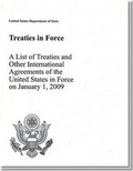 Cover: Treaties in Force 2009: A List of Treaties and Other International Agreements in Force on January 1, 2009 - National Defense University Press,U.S.
