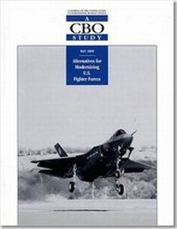 Enlarge image Cover: Alternatives for Modernizing U.S. Fighter Forces: A CBO Study - Congressional Budget Office