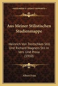 Cover: Aus Meiner Stilistischen Studienmappe - Kessinger Publishing