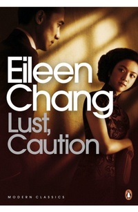 Enlarge image Cover: Lust, Caution - Penguin Classics