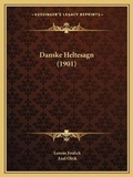 Cover: Danske Heltesagn (1901) - Kessinger Publishing