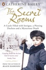 Cover: The Secret Rooms - Penguin Books Ltd