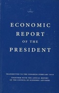 Bild: Economic Report of the President, Transmitted to the Congress February 2010 Together with the Annual Report of the Council of Economic Advisors - Council of Economic Advisers