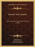 Cover: Rosseter And Campion - Kessinger Publishing