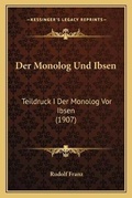 Cover: Der Monolog Und Ibsen - Kessinger Publishing