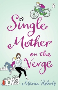 Enlarge image Cover: Single Mother on the Verge - Penguin Books Ltd