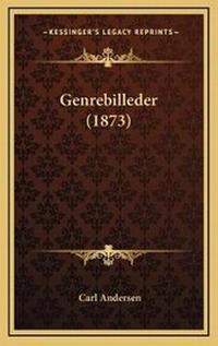 Abbildung von: Genrebilleder (1873) - Kessinger Publishing