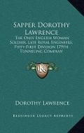 Cover: Sapper Dorothy Lawrence - Kessinger Publishing