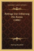 Cover: Beitrage Zur Erklarung Des Koran (1886) - Kessinger Publishing