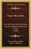 Cover: Fergy The Guide - Kessinger Publishing