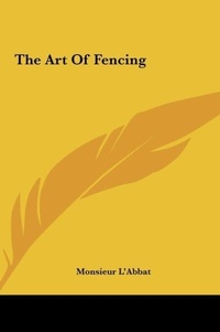 Abbildung von: The Art of Fencing - Kessinger Publishing