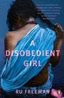 Cover: A Disobedient Girl - Penguin Books Ltd