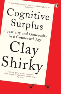 Enlarge image Cover: Cognitive Surplus - Penguin Books Ltd