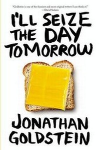 Enlarge image Cover: I'll Seize the Day Tomorrow - Pintail