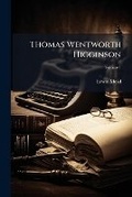 Cover: Thomas Wentworth Higginson Volume 1 - Nabu Press