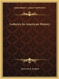 Cover: Lotteries In American History - Kessinger Publishing