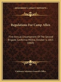 Abbildung von: Regulations For Camp Allen - Kessinger Publishing