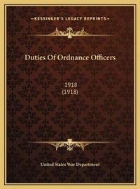 Abbildung von: Duties Of Ordnance Officers - Kessinger Publishing