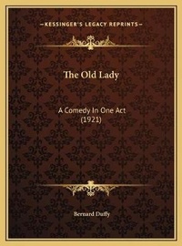 Enlarge image Cover: The Old Lady - Kessinger Publishing