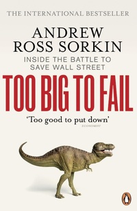 Enlarge image Cover: Too Big to Fail - Penguin Books Ltd