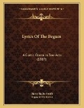 Cover: Lyrics Of The Begum - Kessinger Publishing