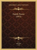 Cover: Family Poems (1872) - Kessinger Publishing