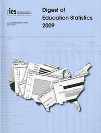 Enlarge image Cover: Digest of Education Statistics 2009 - National Center for Education Statistics