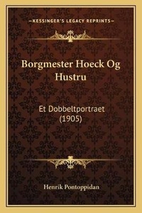 Abbildung von: Borgmester Hoeck Og Hustru - Kessinger Publishing