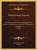 Cover: Political Frauds Exposed - Kessinger Publishing