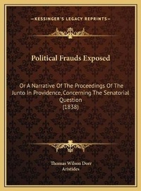 Enlarge image Cover: Political Frauds Exposed - Kessinger Publishing