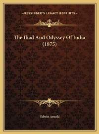 Bild: The Iliad And Odyssey Of India (1875) - Kessinger Publishing
